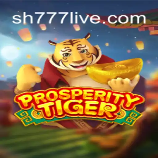 Exploring the Thrilling World of ProsperityTiger